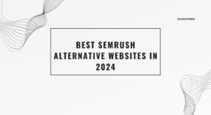 Best SEMrush Alternative Websites