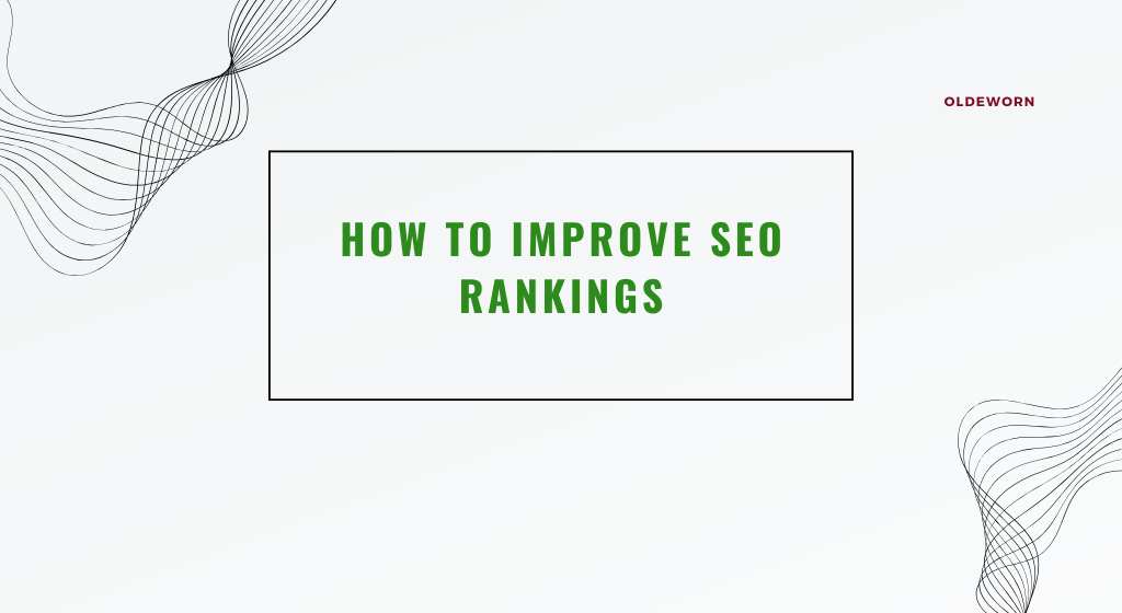 How to Improve SEO Rankings