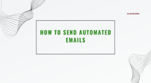 How to Send Automated Emails