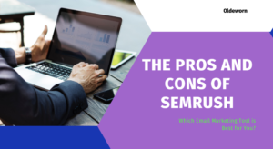 The Pros and Cons of SEMrush